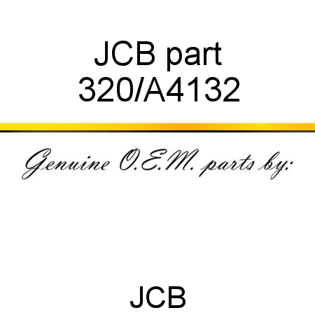 JCB part 320/A4132