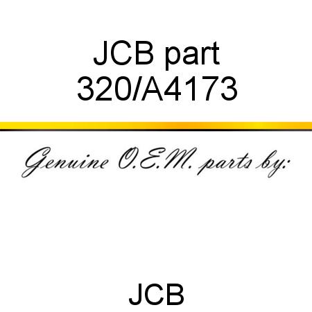 JCB part 320/A4173