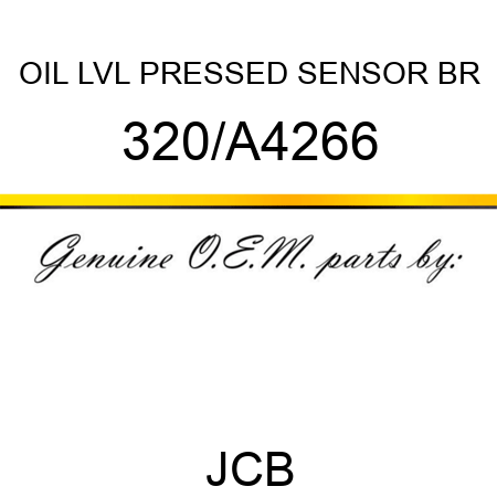 OIL LVL PRESSED SENSOR BR 320/A4266