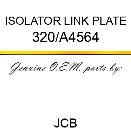 ISOLATOR LINK PLATE 320/A4564