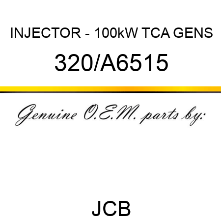 INJECTOR - 100kW TCA GENS 320/A6515