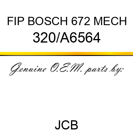 FIP BOSCH 672 MECH 320/A6564
