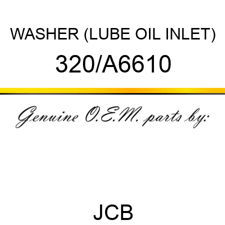 WASHER (LUBE OIL INLET) 320/A6610