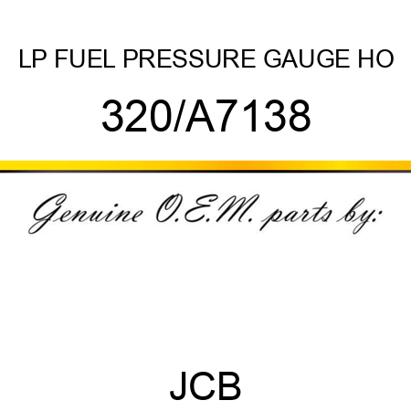 LP FUEL PRESSURE GAUGE HO 320/A7138