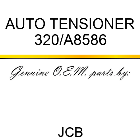 AUTO TENSIONER 320/A8586