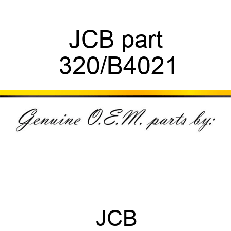 JCB part 320/B4021