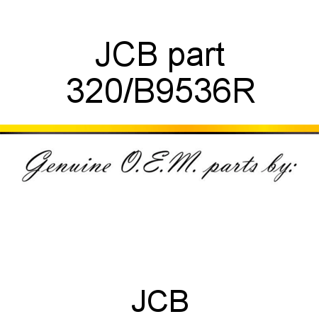 JCB part 320/B9536R