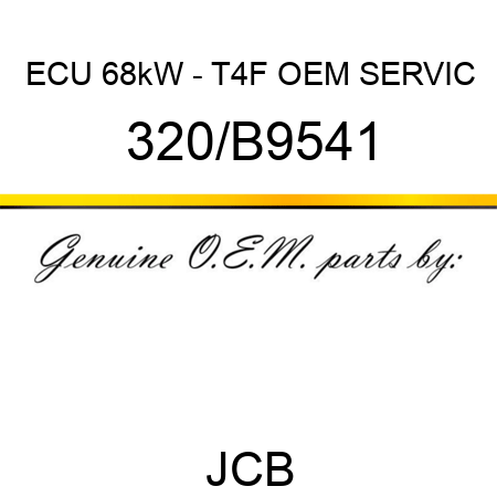 ECU 68kW - T4F OEM SERVIC 320/B9541
