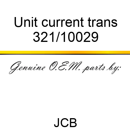 Unit current trans 321/10029
