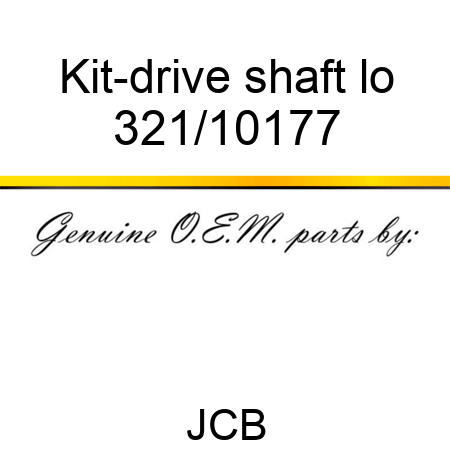 Kit-drive shaft lo 321/10177