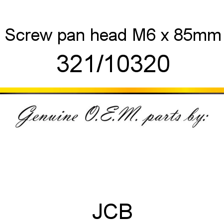 Screw, pan head, M6 x 85mm 321/10320