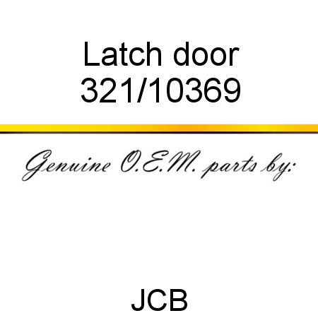 Latch, door 321/10369