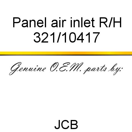 Panel, air inlet R/H 321/10417