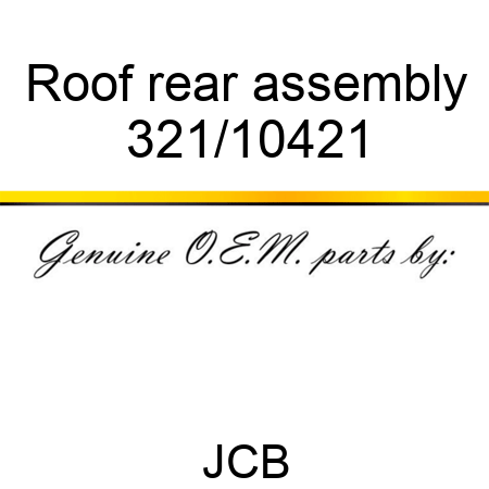 Roof rear assembly 321/10421