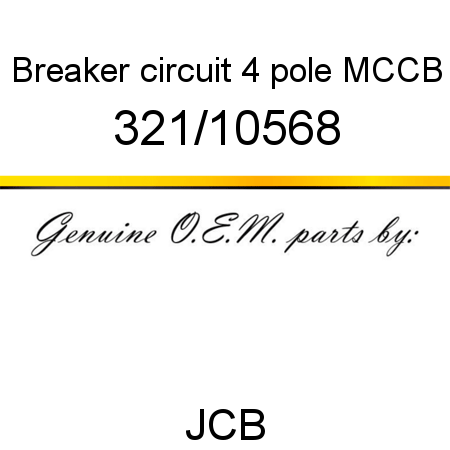 Breaker, circuit, 4 pole MCCB 321/10568