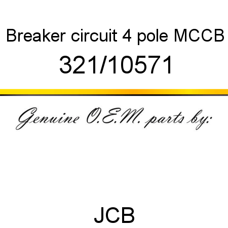 Breaker, circuit, 4 pole MCCB 321/10571