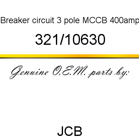 Breaker, circuit, 3 pole MCCB 400amp 321/10630