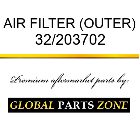 AIR FILTER (OUTER) 32/203702