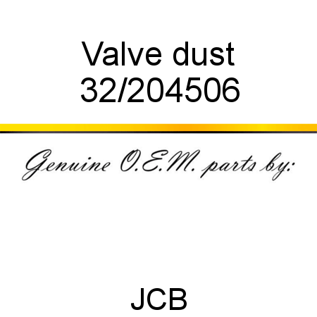 Valve, dust 32/204506
