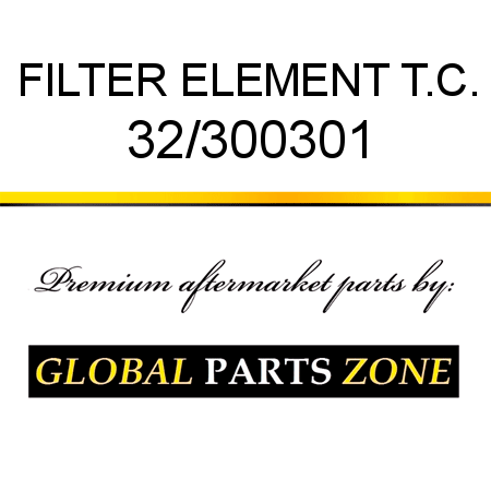 FILTER ELEMENT T.C. 32/300301