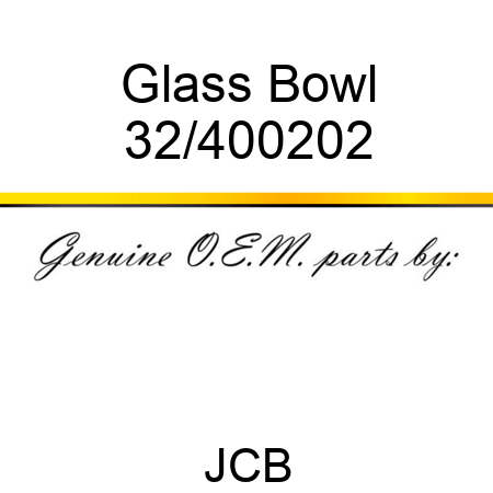 Glass Bowl 32/400202