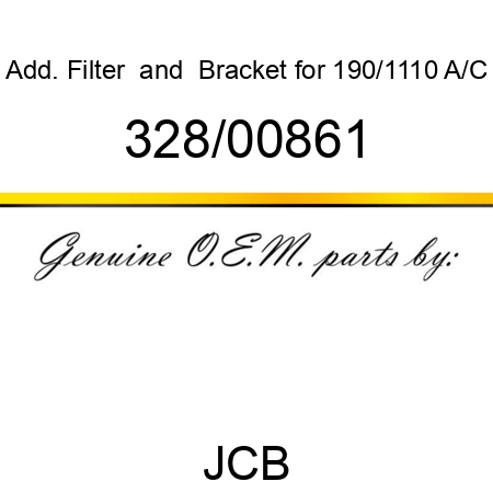 Add. Filter & Bracket for 190/1110 A/C 328/00861