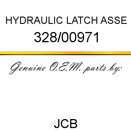 HYDRAULIC LATCH ASSE 328/00971