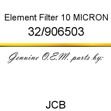 Element, Filter, 10 MICRON 32/906503