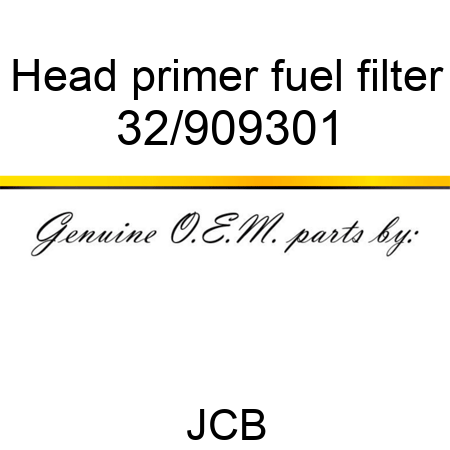 Head, primer, fuel filter 32/909301