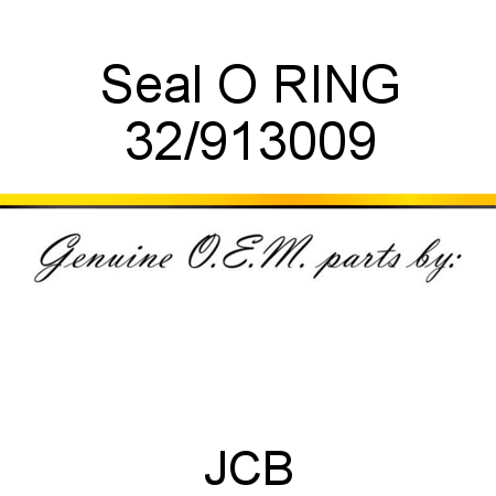 Seal, O RING 32/913009
