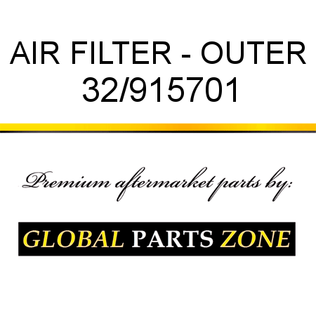 AIR FILTER - OUTER 32/915701