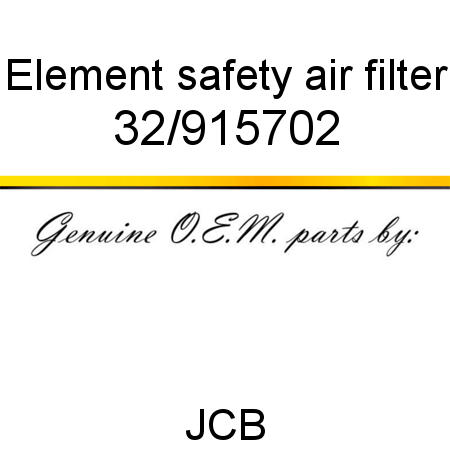 Element, safety, air filter 32/915702
