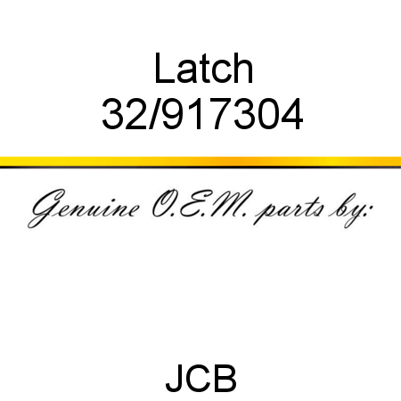 Latch 32/917304