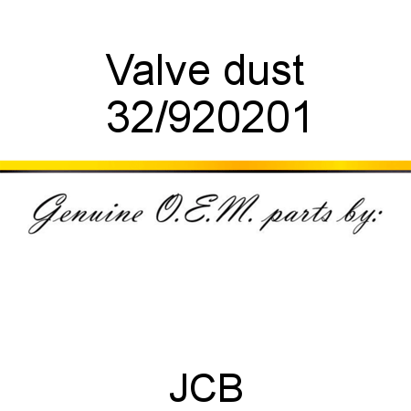 Valve, dust 32/920201