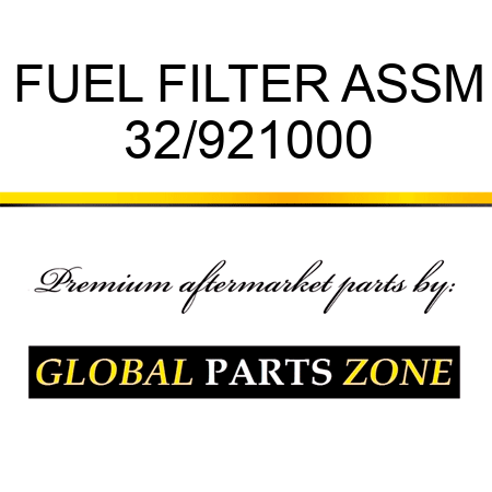 FUEL FILTER ASSM 32/921000
