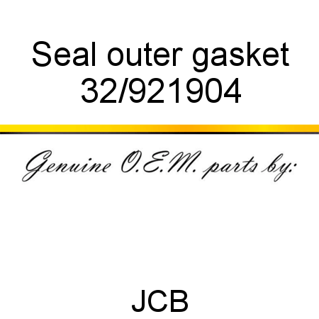 Seal, outer gasket 32/921904