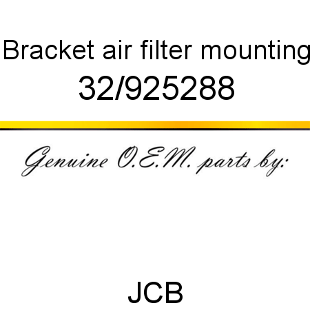 Bracket, air filter mounting 32/925288