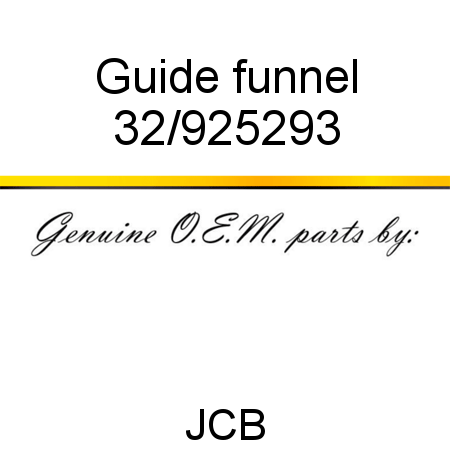 Guide, funnel 32/925293