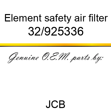 Element, safety air filter 32/925336