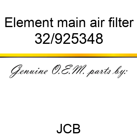 Element, main, air filter 32/925348