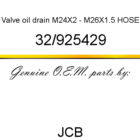 Valve, oil drain, M24X2 - M26X1.5 HOSE 32/925429
