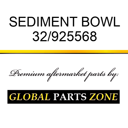 SEDIMENT BOWL 32/925568