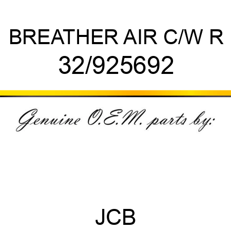 BREATHER AIR C/W R 32/925692