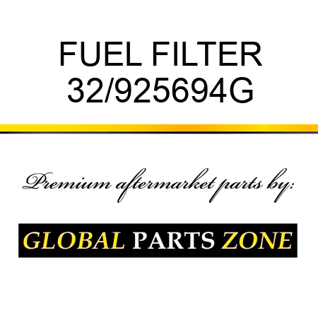 FUEL FILTER 32/925694G