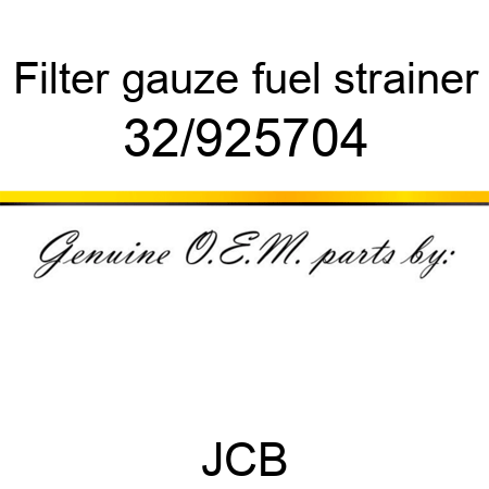 Filter, gauze fuel strainer 32/925704