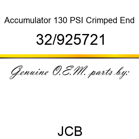 Accumulator, 130 PSI, Crimped End 32/925721