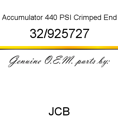 Accumulator, 440 PSI, Crimped End 32/925727
