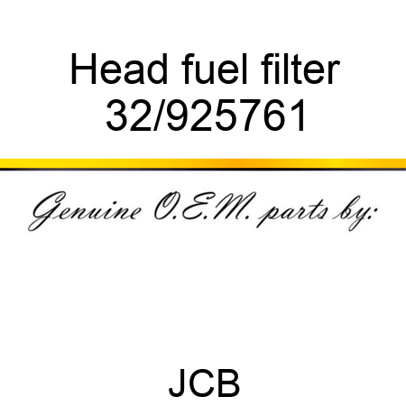 Head fuel filter 32/925761