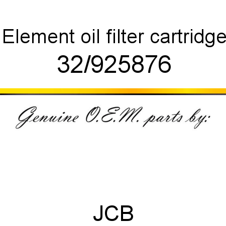 Element, oil filter, cartridge 32/925876