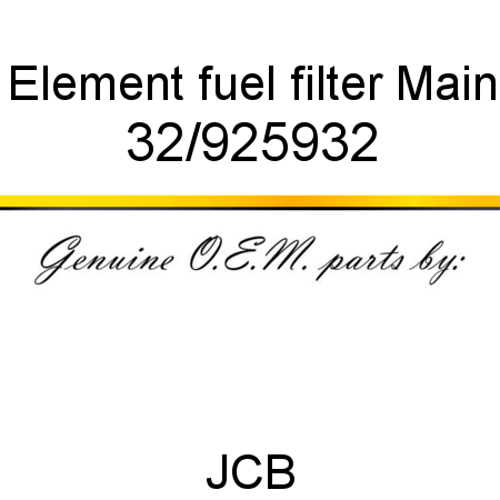 Element, fuel filter, Main 32/925932